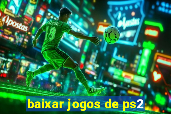 baixar jogos de ps2